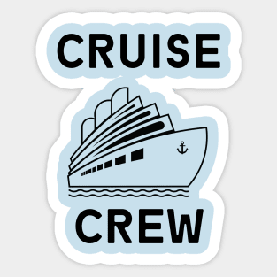 Cruise Crew Sticker